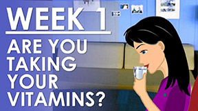 The Pregnancy Week 1 - Are you taking your prenatal vitamins?